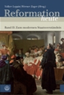 Reformation heute : Band II: Zum modernen Staatsverstandnis - eBook