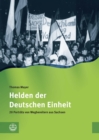 Helden der Deutschen Einheit - eBook