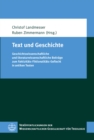 Text und Geschichte : Geschichts- und literaturwissenschaftliche Beitrage zum Geflecht von Faktizitat und Fiktionalitat - eBook