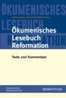 Okumenisches Lesebuch Reformation : Texte und Kommentare - eBook