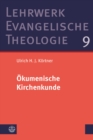 Okumenische Kirchenkunde - eBook