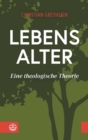 Lebensalter : Eine theologische Theorie - eBook