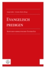 Evangelisch predigen : Konturen homiletischer Textbezuge - eBook