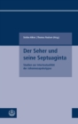 Der Seher und seine Septuaginta : Studien zur Intertextualitat der Johannesapokalypse - eBook