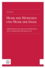 Musik der Menschen und Musik der Engel : Frommigkeitsgeschichtliche Beitrage zur lutherischen Musikkultur. Mit einer Bibliographie der Schriften des Autors - eBook