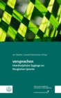 versprochen : Interdisziplinare Zugange zur liturgischen Sprache - eBook