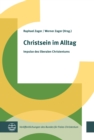Christsein im Alltag : Impulse des liberalen Christentums - eBook