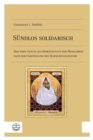 Sundlos solidarisch : Der Sohn Gottes als Reprasentant der Menschheit nach der Darstellung des Markusevangeliums - eBook