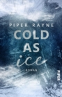 Cold as Ice : Roman - eBook