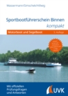 Sportbootfuhrerschein Binnen kompakt : Motorboot und Segelboot - eBook