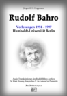Rudolf Bahro: Vorlesungen und Diskussionen1994 - 1997 Humboldt-Universitat Berlin : Audio-Transkriptionen des Rudolf-Bahro-Archivs, Integralis e.V. im LebensGut Pommritz - eBook