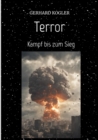 Terror "Szenario einer moglichen Terrorwelle" : Kampf bis zum Sieg - eBook