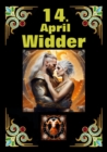 14.April, mein Geburtstag : Geboren im Zeichen des Widders. Meine Eigenschaften und Charakterzuge, meine Starken und Schwachen, meine Geburtstagsbegleiter und historische Ereignisse. - eBook