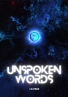 UNSPOKEN WORDS : Ever felt lost or heavy hearted? - eBook
