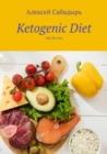 The ketogenic diet: A quick start to health : Diet for weight loss and weight loss ideal figure - eBook