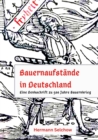 Bauernaufstande in Deutschland : Denkschrift zu 500 Jahre Bauernkrieg - eBook
