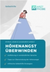 Hohenangst uberwinden : Schritt fur Schritt mit Selbsthilfe - eBook