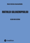 MATHILDI KALOGEROPOULOU : HELDIN UND SEEFRAU - eBook