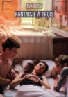 Fantaisie a Trois : Histoires Erotiques Tabou pour Adultes - eBook