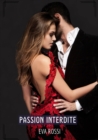 Passion Interdite : Histoires Erotiques Hard pour Adultes - eBook