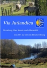 Pilger- und Wanderfuhrer auf der Via Jutlandica : Zu Fuss auf der Via Jutlandica von Danemark nach Harsefeld - eBook