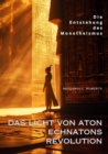 Das Licht von Aton -  Echnatons Revolution : Die Entstehung des Monotheismus - eBook