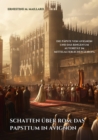Schatten uber Rom: Das Papsttum in Avignon : Die Papste von Avignon und das Ringen um Autoritat im mittelalterlichen Europa - eBook
