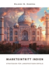 Markteintritt Indien : Strategien fur langfristigen Erfolg - eBook