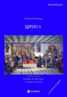 Leipzig 5 : Geschichte der Reformation in Dresden und Leipzig (erweiterte Ausgabe) - eBook