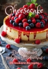 Cheesecake : Die Kunst des perfekten Kasekuchens - eBook