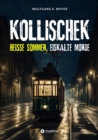 Kollischek : Heier Sommer, eiskalte Morde - eBook