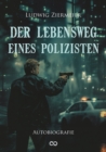 Der Lebensweg eines Polizisten : Autobiografie - eBook