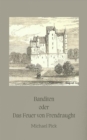 Banditen oder Das Feuer von Frendraught - eBook