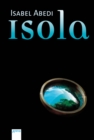 Isola : Spannender Thriller uber Reiz und Risiko einer Realityshow auf einer einsamen Insel - eBook