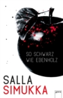 So schwarz wie Ebenholz : Lumikki-Trilogie (3) - eBook