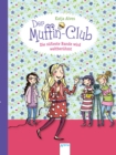 Die sueste Bande wird weltberuhmt : Der Muffin-Club (6) - eBook