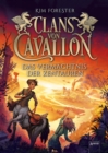 Clans von Cavallon (4). Das Vermachtnis der Zentauren : Tier-Fantasy-Abenteuer ab 10 Jahre - eBook