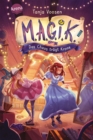 M.A.G.I.K. (2). Das Chaos tragt Krone : Magik - Eine magische Freundschaftsgeschichte - eBook