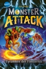 Monster Attack (4). Tyrannen der Finsternis : Spannendes Abenteuer fur Action-Fans ab 8 - eBook