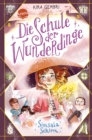 Die Schule der Wunderdinge (2). Simsala Schirm : Band 2 der magischen Kinderbuchreihe ab 8 - eBook