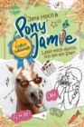 Pony Jamie - Einfach heldenhaft! (3). Lasst mich durch, ich bin ein Star! : Band 3 der Pferdebuchreihe ab 9 Jahren - eBook