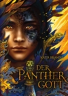 Der Panthergott : Spannende Gestaltwandler-Fantasy von "Woodwalkers"-Bestsellerautorin Katja Brandis - eBook