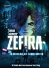 Zefira. Es hatte sie nie geben durfen : Spannendes Action-Abenteuer, coole urbane Near Future Fiction mit asiatischem Setting und Graphic-Novel-Illustrationen ab 12/14 Jahren - eBook