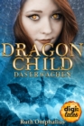 Dragon Child (1). Das Erwachen - eBook