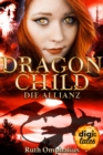 Dragon Child (3). Die Allianz - eBook