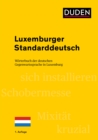 Luxemburger Standarddeutsch : Worterbuch der deutschen Gegenwartssprache in Luxemburg - eBook