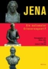 Jena : Ein nationaler Erinnerungsort? - Book