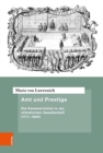 Amt und Prestige : Die Kammerrichter in der standischen Gesellschaft (1711-1806) - Book