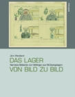 Das Lager von Bild zu Bild : Narrative Bildserien von Haftlingen aus NS-Zwangslagern - eBook