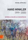 Hans Winkler (1919-2000) : Informelle Malerei als Gegensprache - Book